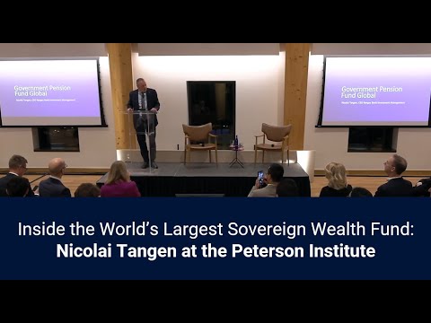 Inside the World’s Largest Sovereign Wealth Fund: Nicolai Tangen at the Peterson Institute