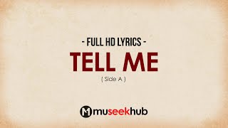 Side A - Tell Me [ FULL HD ] Lyrics 🎵