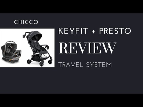 Chicco Presto Compact Stroller + Keyfit35 Travel System Review