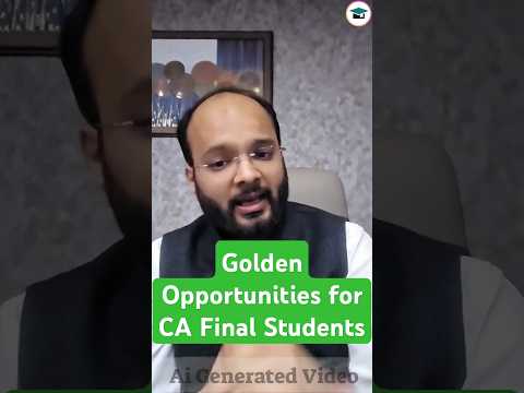 Golden Opportunities For CA Final Students | CA Final Success Scheme for May 2025 #shorts