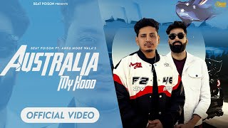 Australia My Hood | Beat Poison ft Anku Moge Wala | Official Music Video 2024