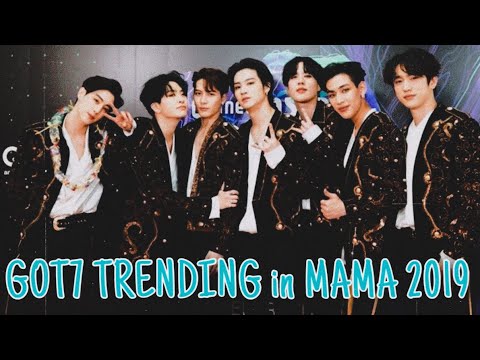 GOT7 trending at MAMA 2019