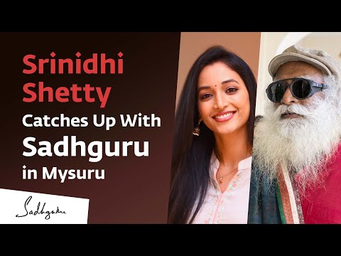 KGF Actress Srinidhi Shetty Asks Sadhguru About His Love for Mysuru