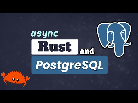 SQLx is my favorite PostgreSQL driver to use with Rust.