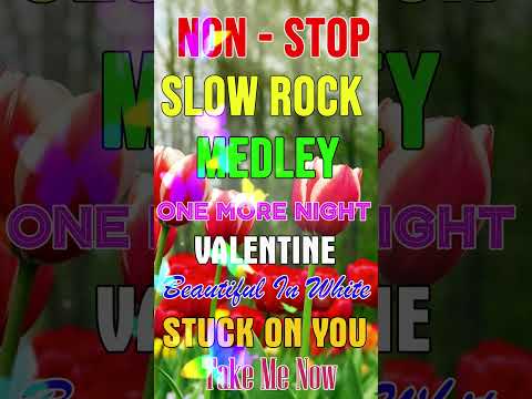 Nonstop Slow Rock Medley | Best Lumang Tugtugin  #Rememberslowrock #lumangtugtugin