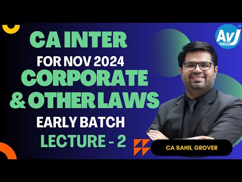 Lecture 2 | CA Inter Law | Early Batch NOV 2024 | CA Sahil Grover