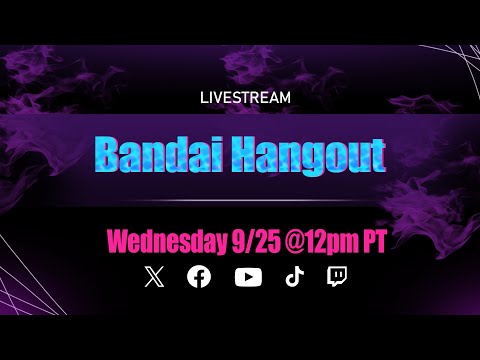 Bandai Hangout 9/25