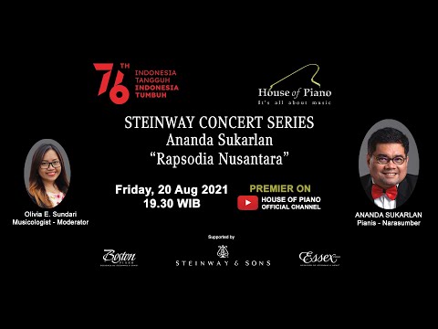 Steinway Concert Series - Ananda Sukarlan "Rapsodia Nusantara"