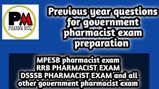 previous year questions for government pharmacist exam preparation