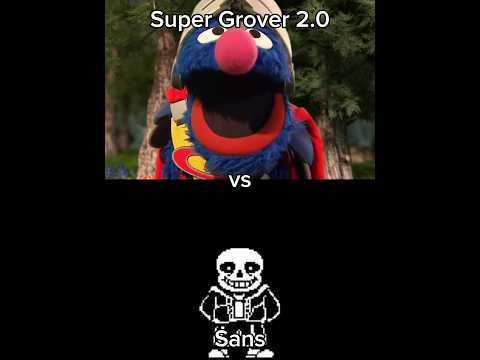 Super Grover 2.0 vs Sans (Sesame Street | Undertale)