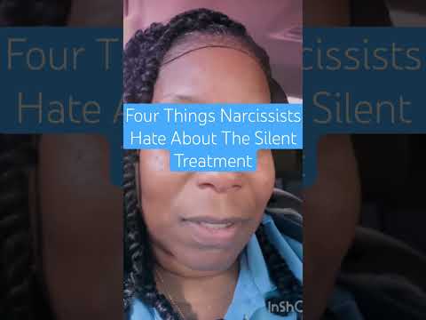 #narcissists FOUR THINGS NARCISSISTS HATE ABOUT THE SILENT TREATMENT