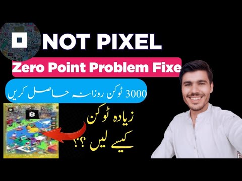 Not Pixel Airdrop New Trick 3K Token Daily| Zero Point problem Fix 😲 | Not Coin project Not pixel