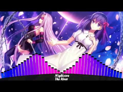 Nightcore - The River