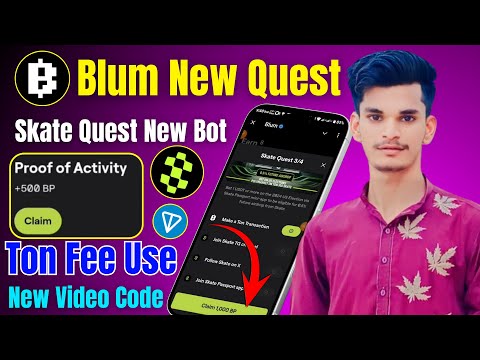 Blum Skate Quest New Task Complete | Blum Prove Of Activity Task Complete | Blum New Task Kasie Kare