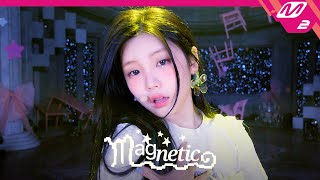 [최초공개] ILLIT(아일릿) - Magnetic (4K) | ILLIT : I'LL (SHOW) IT | Mnet 240325 방송