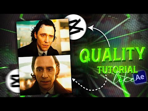 Capcut | 4K Quality Tutorial like AE