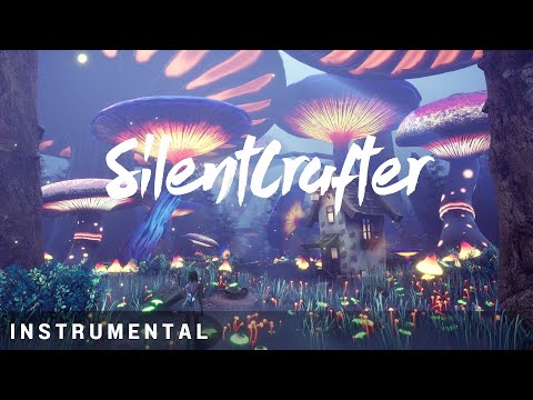 SilentCrafter - Playtime [Official Release] - INSTRUMENTAL