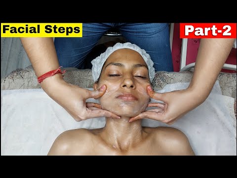 Facial Steps | Facial Steps Tutorial Part-2 | Facial | sumansi Sahgal