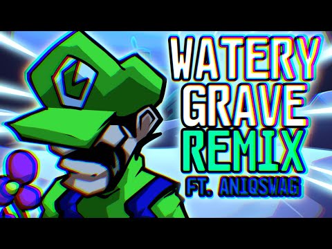 Watery Grave REMIX Ft. AniqSwag (FNF Classified)