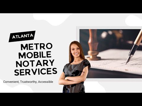 Metro Mobile Notary Services Atlanta