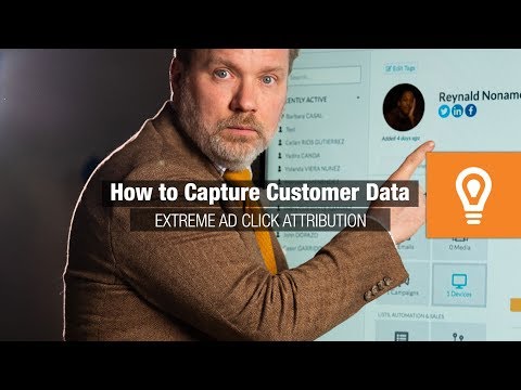 How to Capture Customer Data | EXTREME Ad Click Attribution