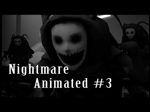 Nightmare Animated #3