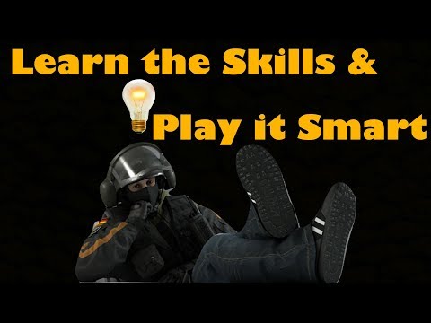 【KillerBill】Rainbow Six Siege - Learn the Skills & Play it Smart