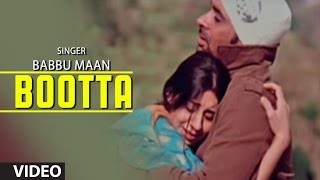 Babbu Maan : "Bootta" Full Video Song | Rabb Ne Banaiyan Jodiean