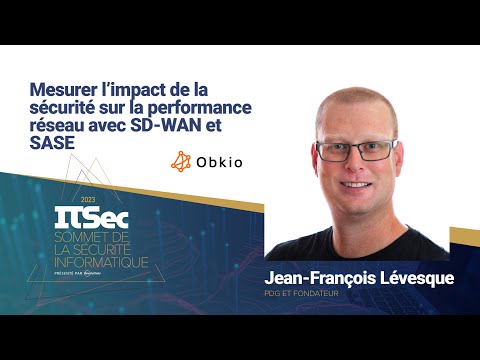 Mesurer l’impact de la sécurité sur la performance réseau avec SD-WAN et SASE - ITSec 2023