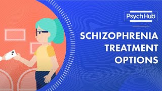 Schizophrenia Treatment Options