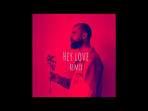 Hugo Barriol - Hey love (REMIX)