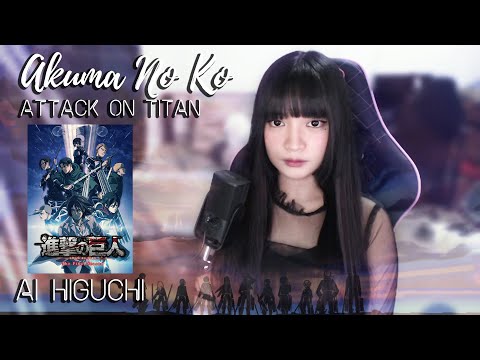 Akuma No Ko (悪魔の子) - Ai Higuchi (ヒグチアイ) | ATTACK ON TITAN FINAL SEASON P2 ED | Cover by Sachi Gomez