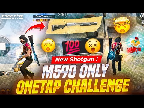 New Shotgun! M590 ONLY ONETAP CHALLENGE free fire games play #minivlogs