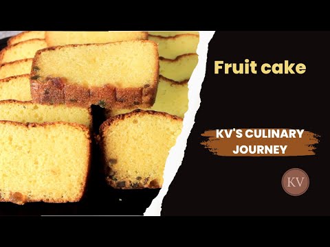 SOFT AND SPONGY FRUIT CAKE | BAKERY STYLE FRUIT CAKE | KV'S CULINARY JOURNEY #fruitcake