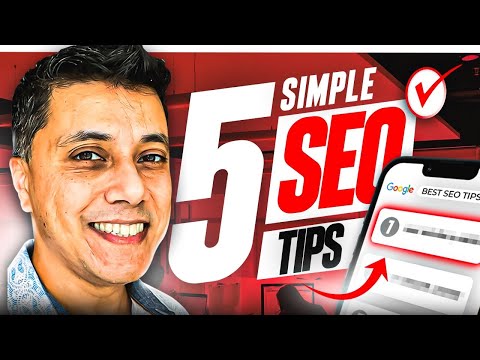 5 Simple SEO Tips - Get Your Business On Page 1 of Google | Ajay Dhunna