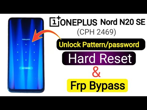 OnePlus Nord N20 SE Hard Reset & FRP Bypass | Complete Step-by-Step Guide