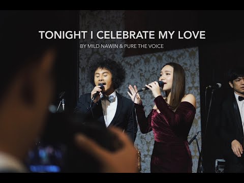 Walking Down the Aisle : Tonight I Celebrate My Love By Mild Nawin & Pure The Voice