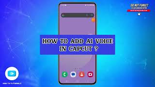 How To Add AI Voice In CapCut App 2025 | Enhance Your Videos With AI-Generated Narration