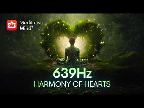 639Hz Attract LOVE Frequency | Enhance Positive Energy, Connect Soul Mates | Harmonize Relationships