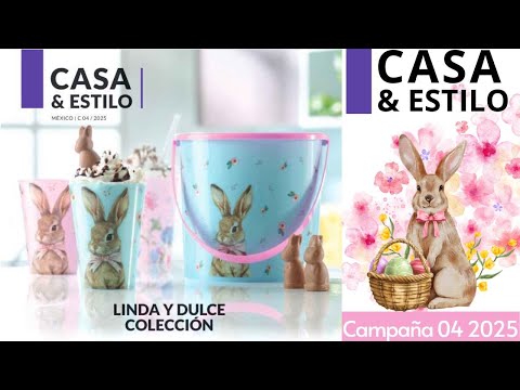 🏠Catálogo CASA Y ESTILO Campaña 04 2025 ✨