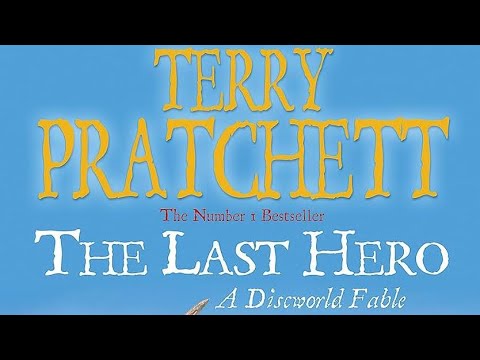 Terry Pratchett. The Last Hero - A Discworld Fable. (Full Audiobook)