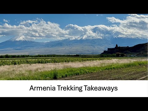 Armenia Trekking Takeaways