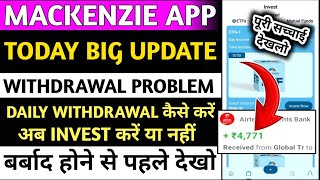 Mackenzie earning app | Mackenzie app real or fake | Mackenzie app withdrawal problem |new update