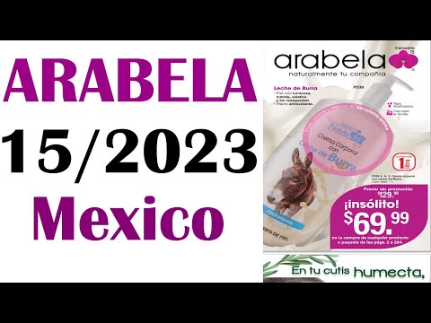 CÁTALOGO  ARABELA  CAMPAÑA 15  /  2023  MÉXICO