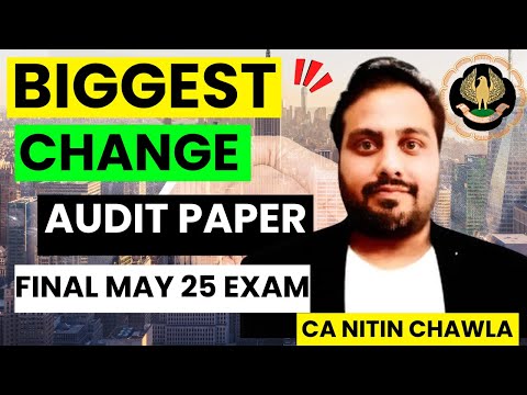 |Biggest Change For CA Final Audit Paper May 25 Exam By ICAI| Significant Change For Audit Paper|