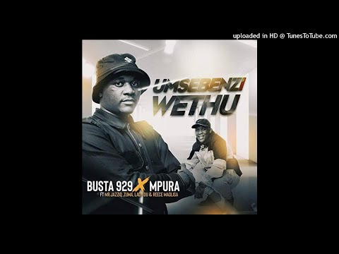 Busta 929 x Mpura – Umsebenzi Wethu (Oceans 4 Remix)[preview]