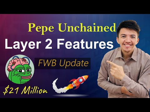 Pepe Unchained Layer 2 Features | Pepe Unchained FWB Update | $Pepu Gained $21 Million USDT