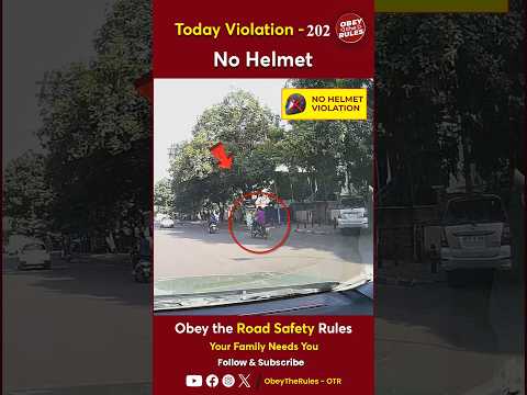 TODAY VIOLATION - 202 Kindly Wear Helmet for your Safety #chennaitrafficpolice #otr #obeytherules