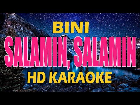 BINI - SALAMIN, SALAMIN | HD KARAOKE | INSTRUMENTAL with LYRICS