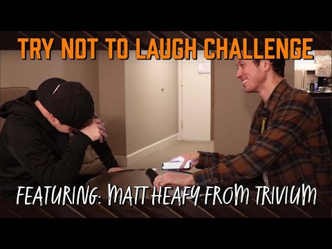 Try Not To Laugh Challenge ft. Matt Heafy